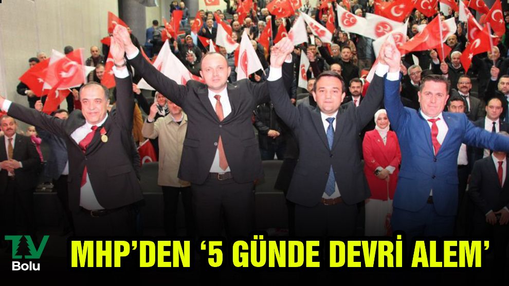 MHP'den ‘5 Günde Devri Alem'