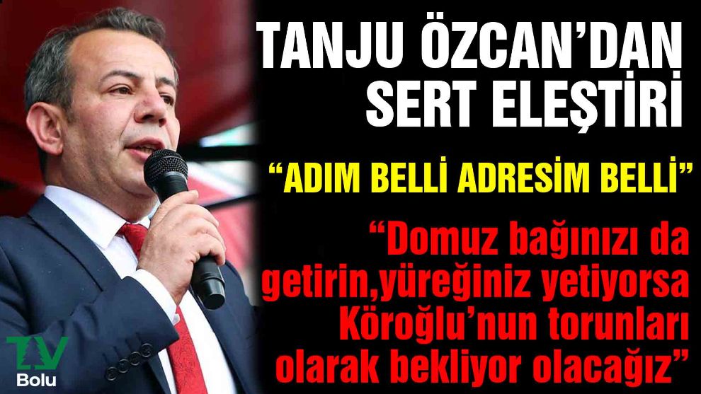 Tanju Özcan'dan Erzurum'da meydana gelen taşlı saldırıya ilişkin sert eleştiri