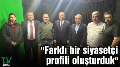 "Farklı bir siyasetçi profili oluşturduk"