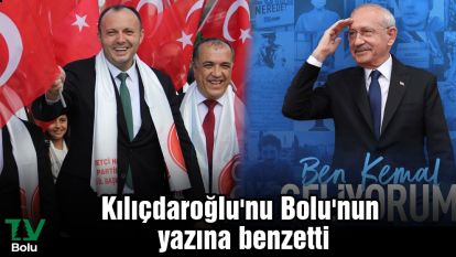Kılıçdaroğlu'nu Bolu'nun yazına benzetti