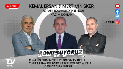 KONUŞUYORUZ BU AKŞAM 20.30'DA CANLI YAYINDA