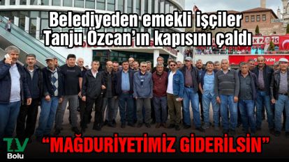 "Mağduriyetimiz giderilsin"