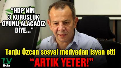Tanju Özcan sosyal medyadan isyan etti "Artık yeter!"