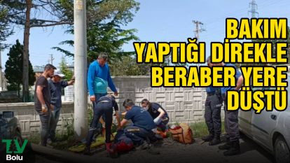 Bakım yaptığı direkle beraber yere düştü