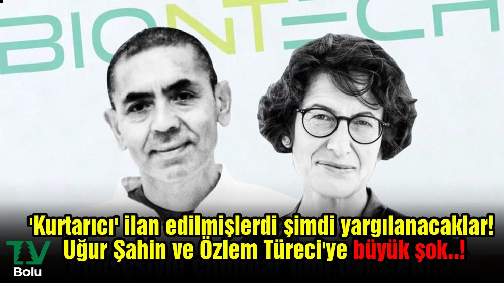 'Kurtarıcı' ilan edilmişlerdi şimdi yargılanacaklar! Uğur Şahin ve Özlem Türeci'ye büyük şok..!