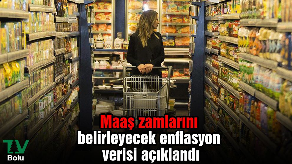 Maaş zamlarını belirleyecek enflasyon verisi açıklandı