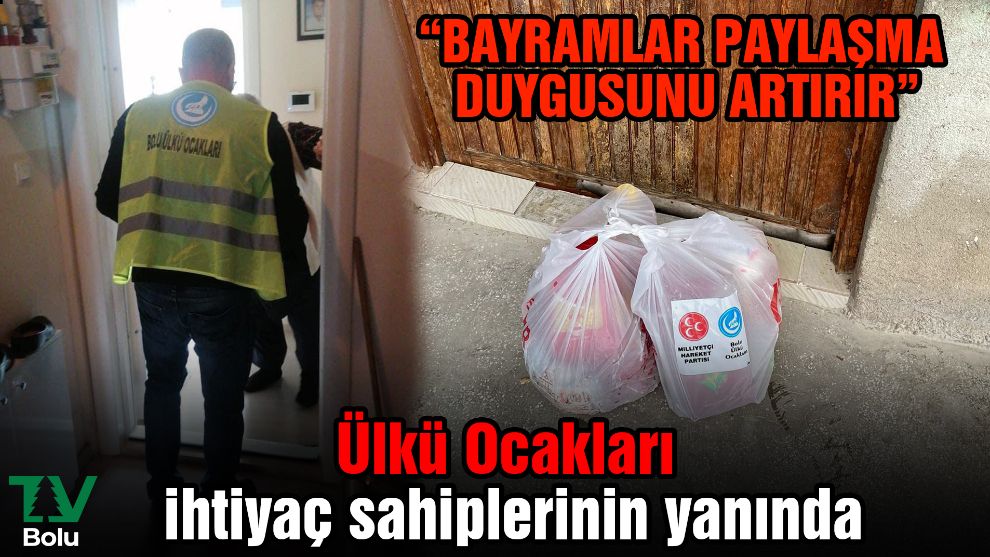 Ülkü Ocakları ihtiyaç sahiplerinin yanında