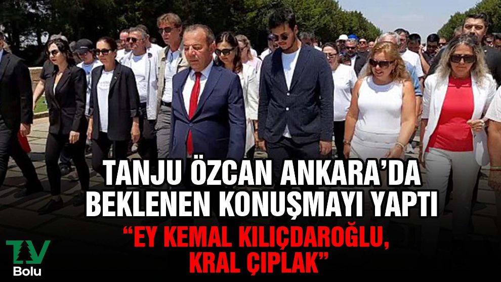 Tanju Özcan beklenen konuşmayı yaptı