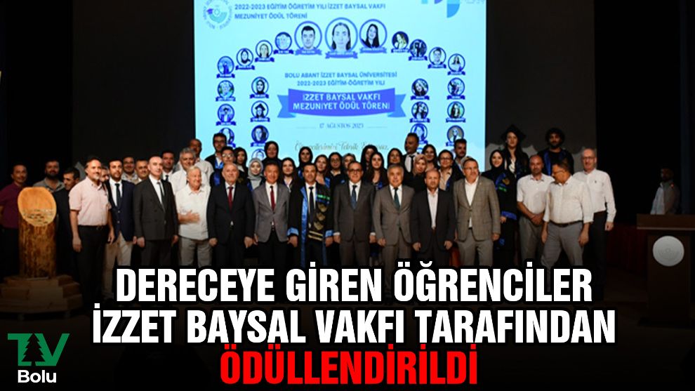 Dereceye giren öğrenciler İzzet Baysal Vakfı tarafından ödüllendirildi
