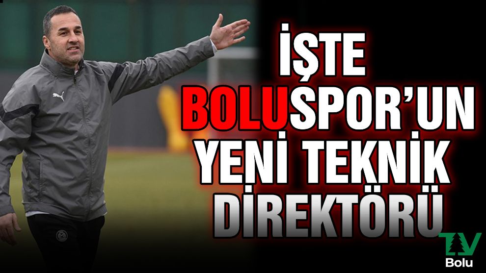 İşte Boluspor'un yeni teknik direktörü