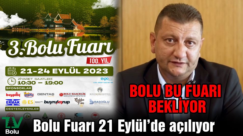 Bolu bu fuarı bekliyor