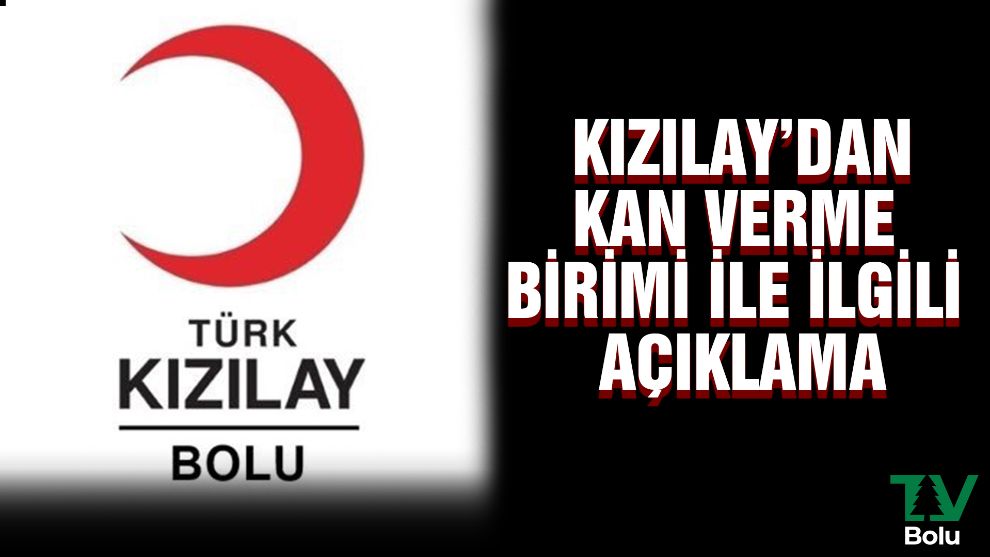 Kızılay'dan kan verme birimi ile ilgili açıklama