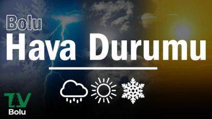 BOLU HAVA DURUMU