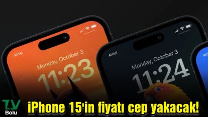 iPhone 15'in fiyatı cep yakacak! Türkiye fiyatı belli oldu...