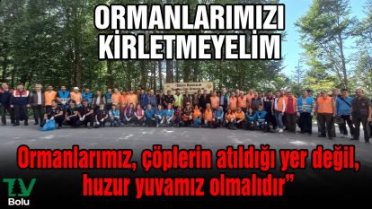 Ormanlarımızı kirletmeyelim