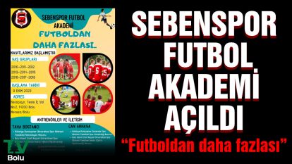 Sebenspor Futbol Akademi açıldı