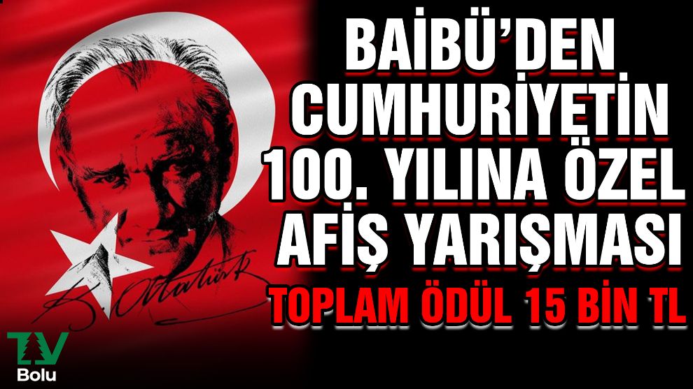 BAİBÜ'den Cumhuriyetin 100. yılına özel afiş yarışması