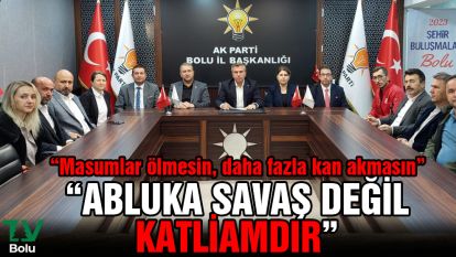 "Abluka savaş değil katliamdır"