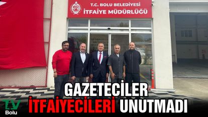 Gazeteciler itfaiyecileri unutmadı