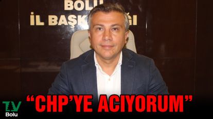 AK Parti Bolu İl Başkanı Suat Güner: "CHP'ye acıyorum"