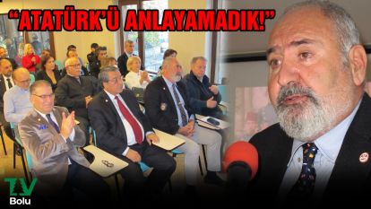 ATA Parti Genel Başkan Yardımcısı Gür: Atatürkü anlayamadık!