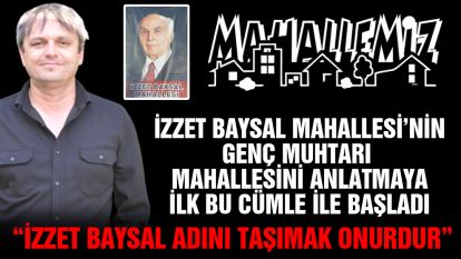 "İzzet Baysal adını taşımak onurdur"