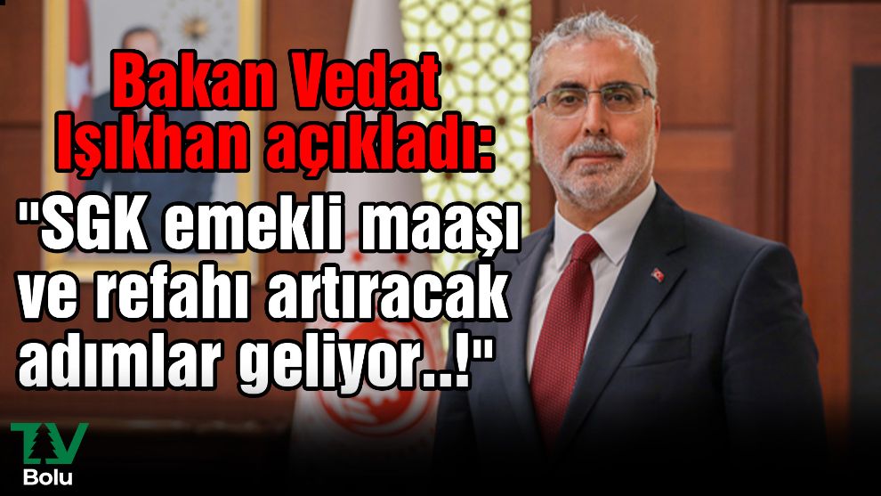 Bakan Vedat Işıkhan açıkladı: 
