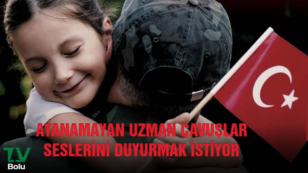 Atanamayan uzman çavuşlar haklarını istiyor