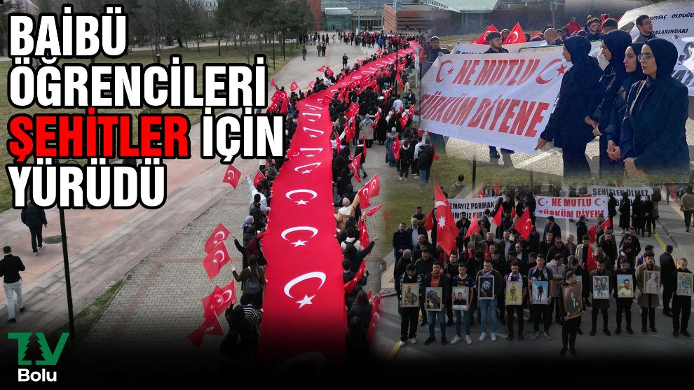 BAİBÜ öğrencileri şehitler için yürüdü