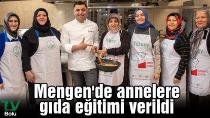 Mengen'de annelere gıda eğitimi verildi...Eğlenerek öğrendiler