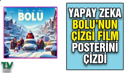 Yapay zeka Bolu'nun çizgi film posterini çizdi