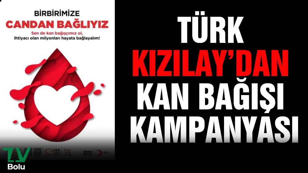 Türk Kızılay'dan kan bağışı kampanyası