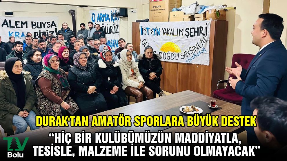 Durak'tan amatör sporlara büyük destek