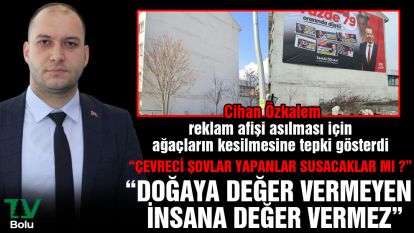 "Doğaya değer vermeyen insana değer vermez"
