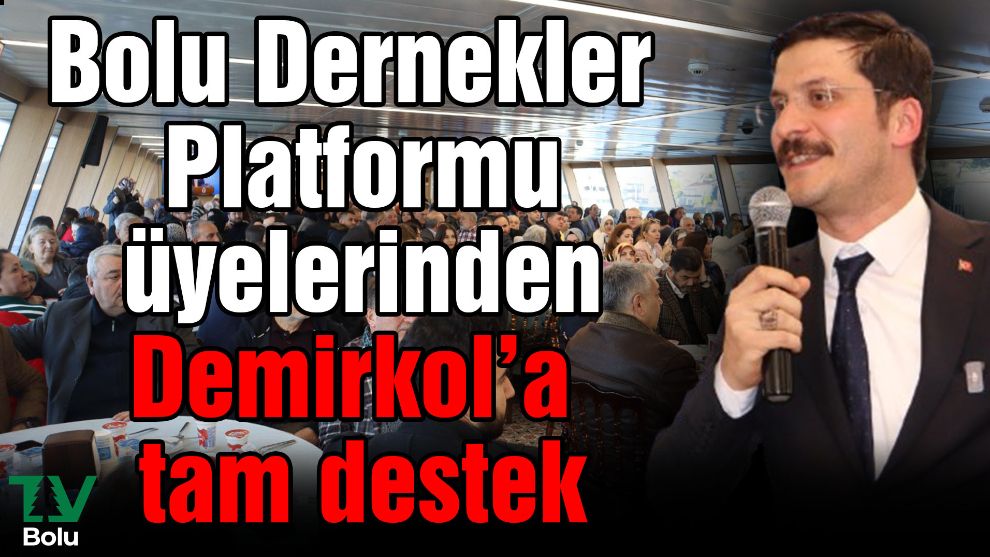 Bolu Dernekler Platformu üyelerinden Demirkol'a tam destek