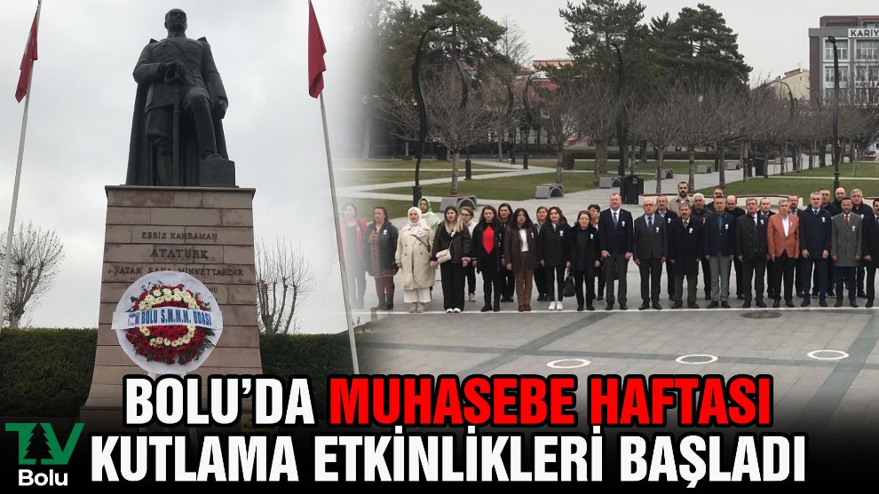 Bolu'da Muhasebe Haftası kutlama etkinlikleri başladı
