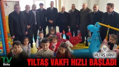 YILTAŞ Vakfı hızlı başladı