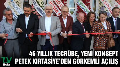46 yıllık tecrübe, yeni konsept Petek Kırtasiye'den görkemli açılış
