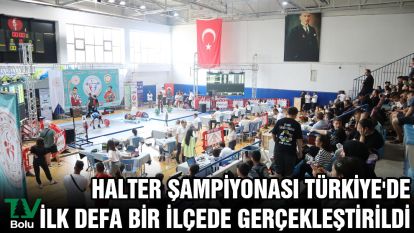 Halter şampiyonası Türkiye'de ilk defa bir ilçede gerçekleştirildi