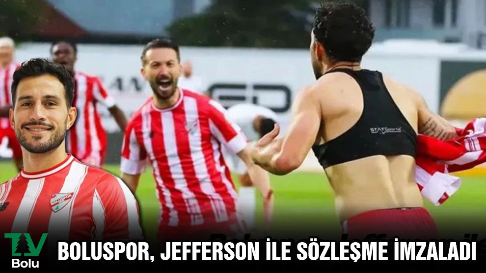 Boluspor, Jefferson ile sözleşme imzaladı