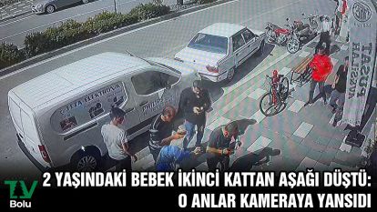 2 yaşındaki bebek ikinci kattan aşağı düştü: O anlar kameraya yansıdı