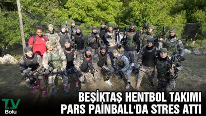 Beşiktaş Hentbol Takımı Pars Painball'da stres attı