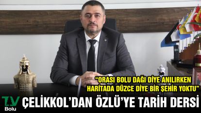 ÇELİKKOL'DAN ÖZLÜ'YE TARİH DERSİ