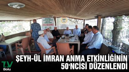 Şeyh-ül İmran anma etkinliğinin 50'ncisi düzenlendi