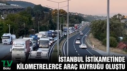 Bolu'da İstanbul istikametinde kilometrelerce araç kuyruğu oluştu