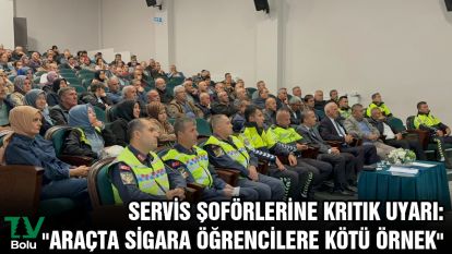 Servis şoförlerine kritik uyarı: "Araçta sigara öğrencilere kötü örnek"