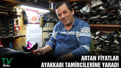 Artan fiyatlar ayakkabı tamircilerine yaradı