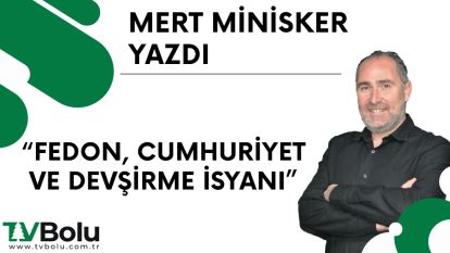 FEDON, CUMHURİYET VE devşirme isyanı