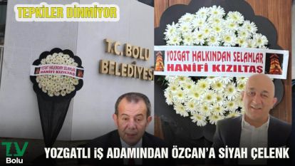 Yozgatlı iş insanı Kızıltaş'tan Özcan'a siyah çelenkli tepki