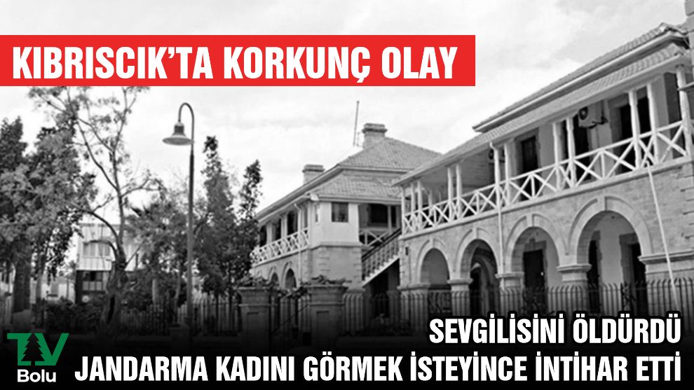 Sevgilisini öldürdü, jandarma kadını görmek isteyince intihar etti